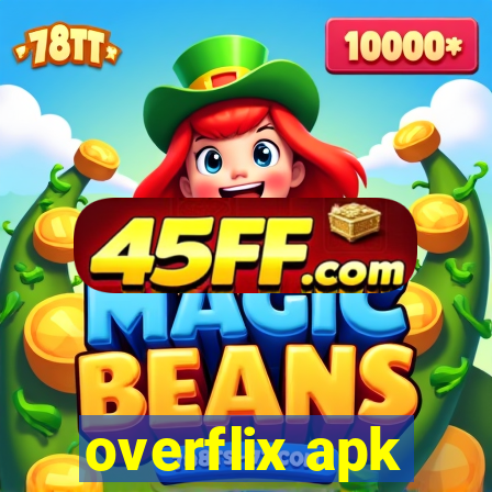 overflix apk